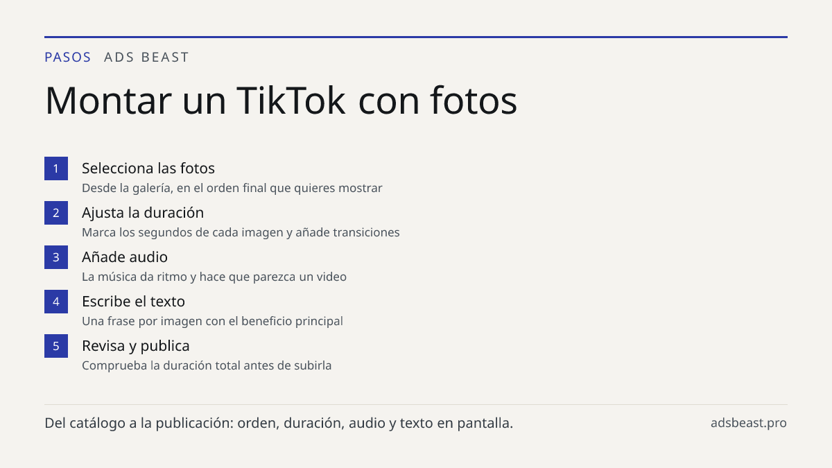 Montar un TikTok con fotos. Selecciona las fotos: Desde la galería, en el orden final que quieres mostrar; Ajusta la duración: Marca los segundos de cada imagen y añade transiciones; Añade audio: La música da ritmo y hace que parezca un video; Escribe el texto: Una frase por imagen con el beneficio 
