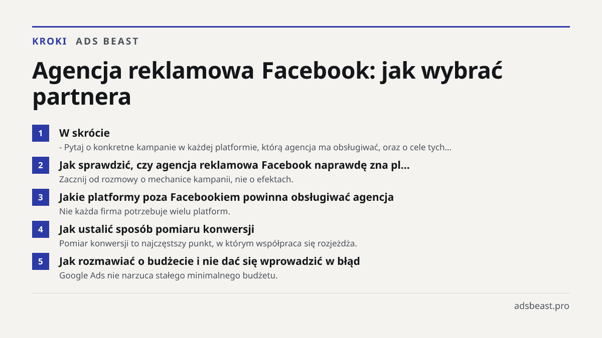 Agencja reklamowa Facebook: jak wybrać partnera. W skrócie: - Pytaj o konkretne kampanie w każdej platformie, którą agencja ma obsługiwać, oraz o cele tych…; Jak sprawdzić, czy agencja reklamowa Facebook naprawdę zna pl…: Zacznij od rozmowy o mechanice kampanii, nie o efektach.; Jakie platformy poza